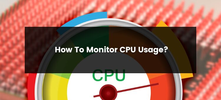 Monitoring CPU Utilization!